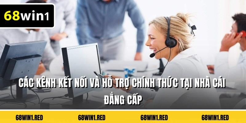 Các kênh kết nối và hỗ trợ chính thức tại nhà cái đẳng cấp