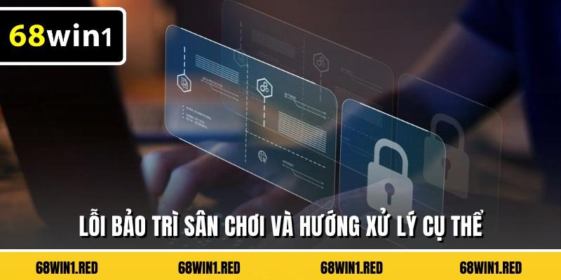 Lỗi bảo trì sân chơi và hướng xử lý cụ thể
