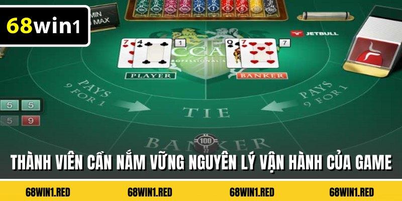 Thành viên cần nắm vững nguyên lý vận hành của game